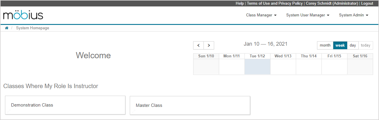 The System Homepage shows the System Calendar, classes that you're an instructor for, and administrator menus.